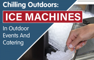 Chilling Outdoors: Ice Machines in Outdoor Events and Catering